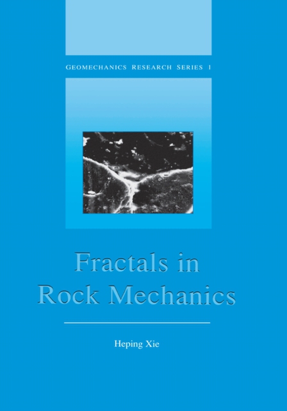 Fractals in Rock Mechanics (e-bog) af Xie, Heping
