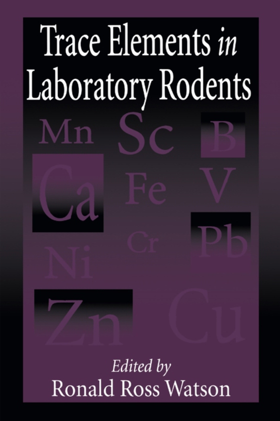 Trace Elements in Laboratory Rodents (e-bog) af -