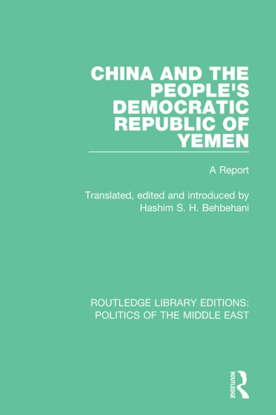 China and the People's Democratic Republic of Yemen (e-bog) af -