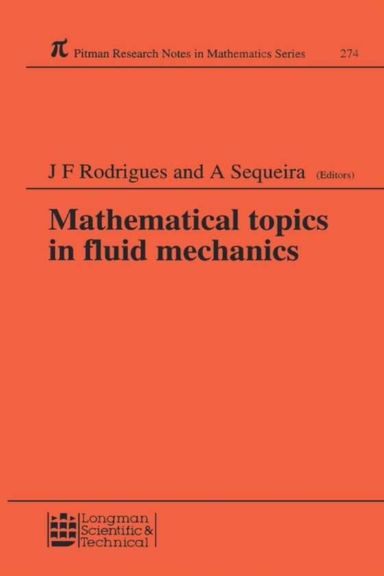 Mathematical Topics in Fluid Mechanics (e-bog) af Sequeira, Adelia