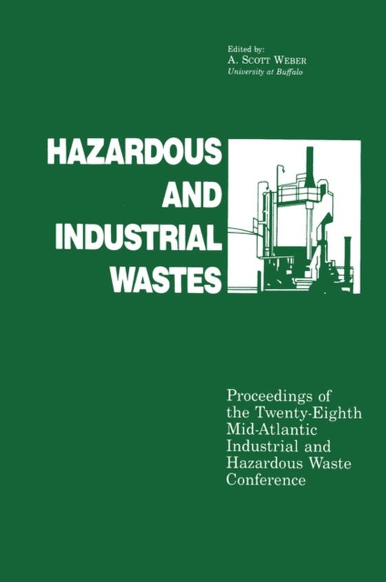 Hazardous and Industrial Waste Proceedings, 28th Mid-Atlantic Conference (e-bog) af -