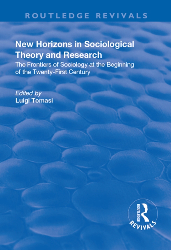 New Horizons in Sociological Theory and Research