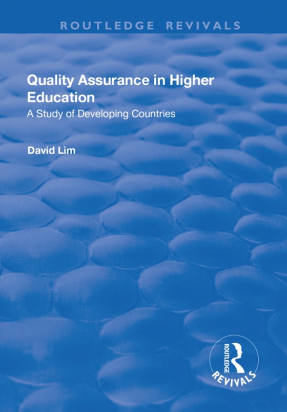 Quality Assurance in Higher Education (e-bog) af Lim, David