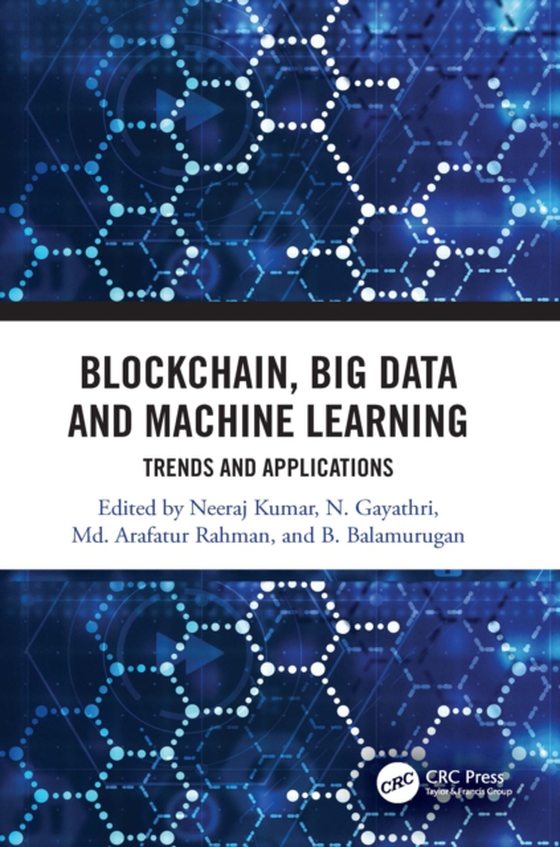 Blockchain, Big Data and Machine Learning (e-bog) af -