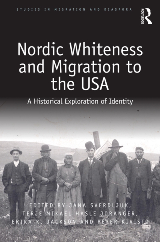 Nordic Whiteness and Migration to the USA (e-bog) af -