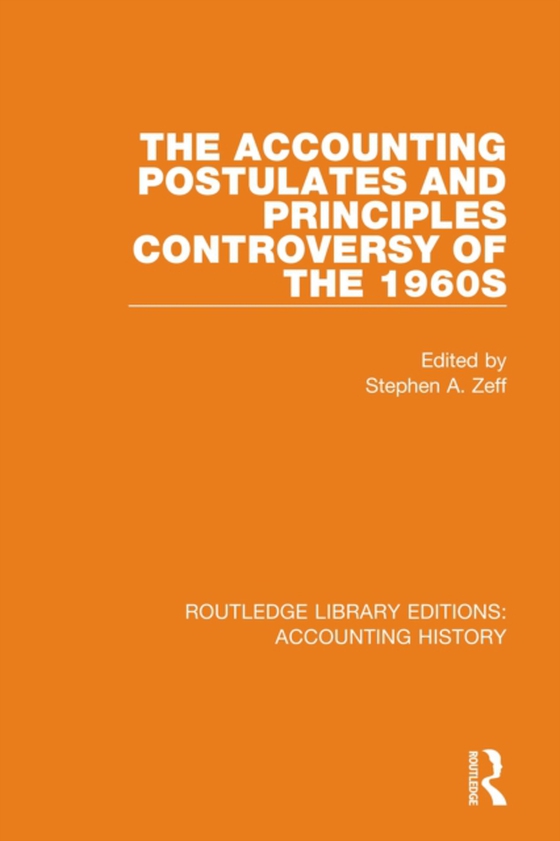 Accounting Postulates and Principles Controversy of the 1960s (e-bog) af -
