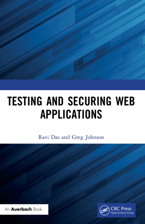 Testing and Securing Web Applications (e-bog) af Johnson, Greg