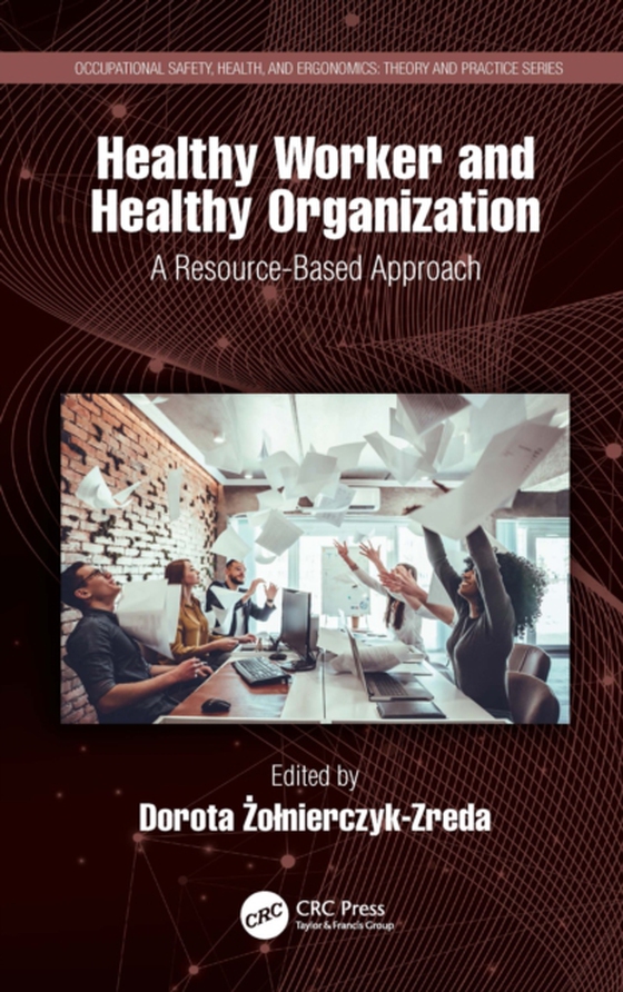 Healthy Worker and Healthy Organization