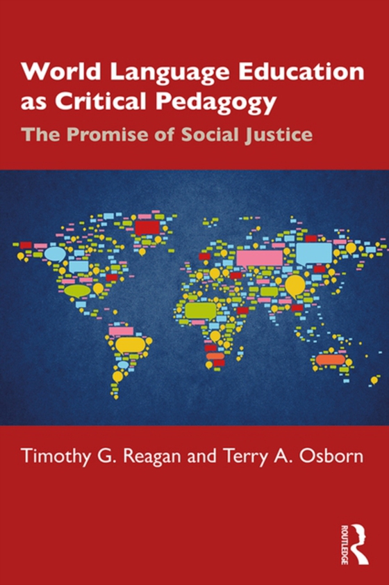 World Language Education as Critical Pedagogy (e-bog) af Osborn, Terry A.