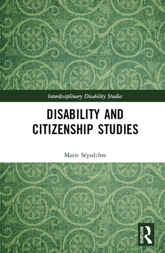 Disability and Citizenship Studies (e-bog) af Sepulchre, Marie