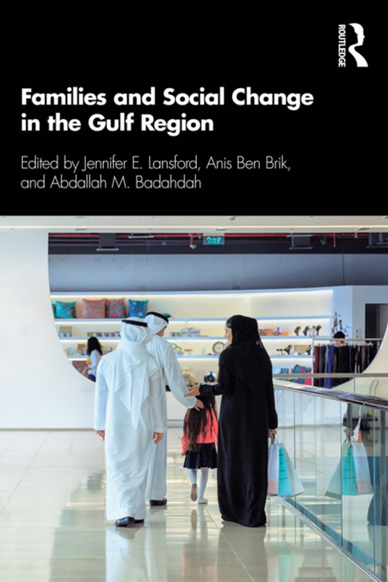 Families and Social Change in the Gulf Region (e-bog) af -