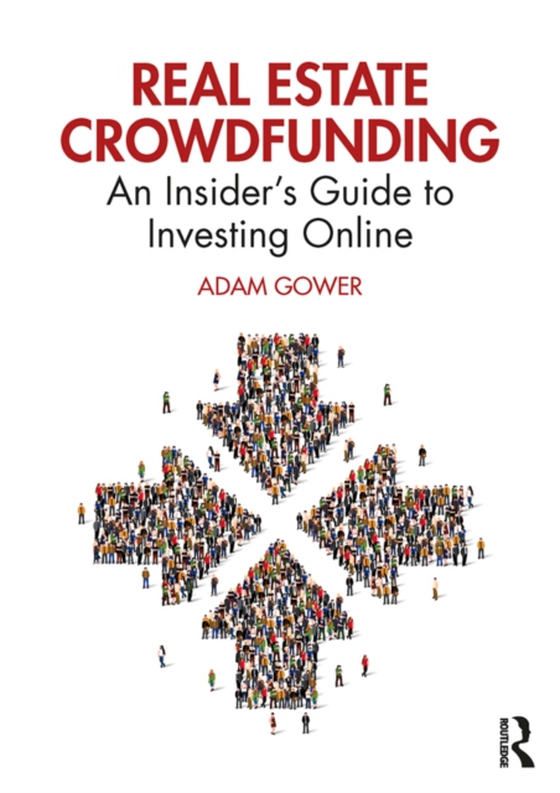 Real Estate Crowdfunding (e-bog) af Gower, Adam