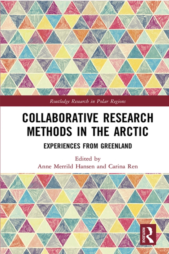 Collaborative Research Methods in the Arctic (e-bog) af -