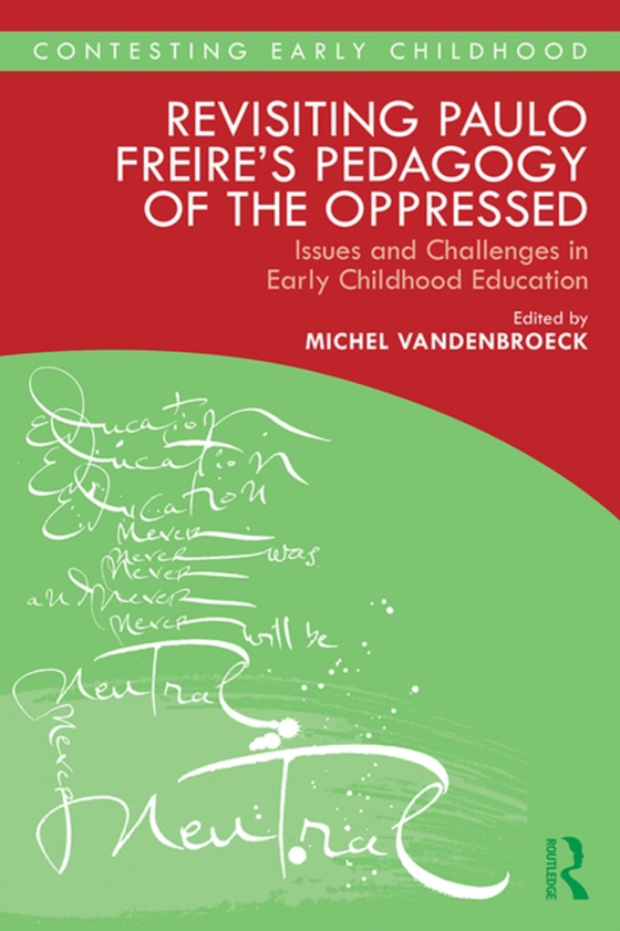 Revisiting Paulo Freire's Pedagogy of the Oppressed (e-bog) af -