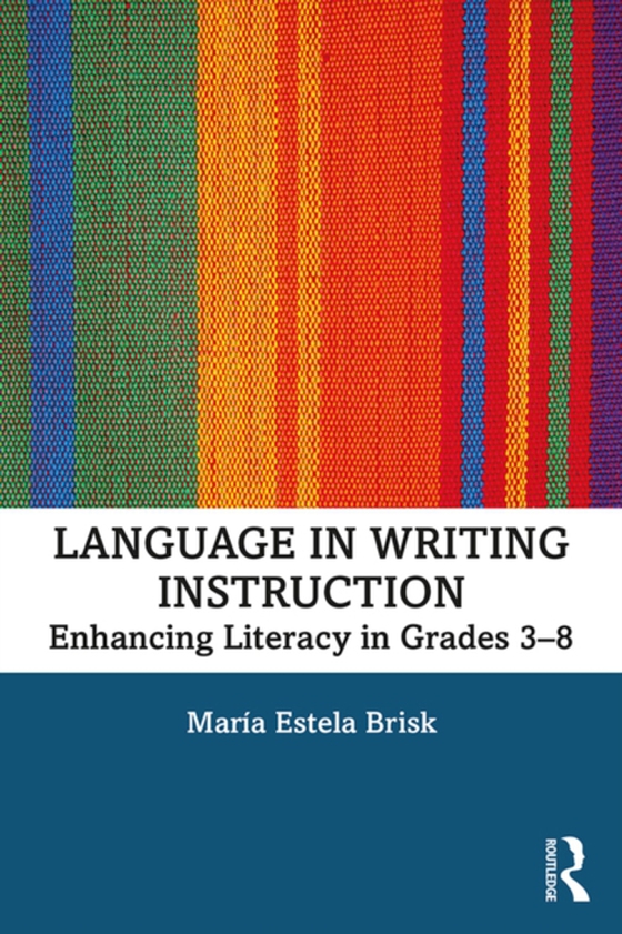 Language in Writing Instruction (e-bog) af Brisk, Maria Estela