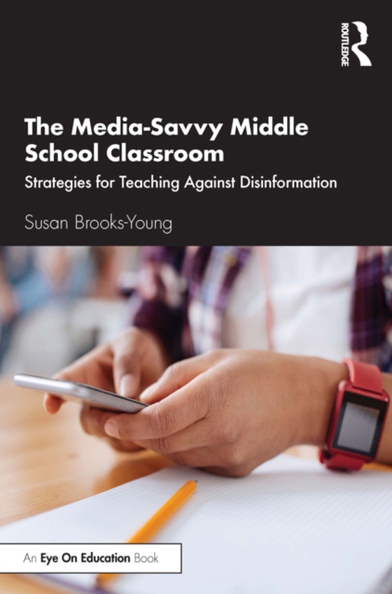 Media-Savvy Middle School Classroom (e-bog) af Brooks-Young, Susan