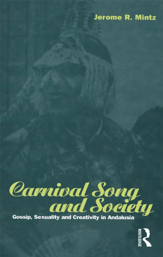 Carnival Song and Society (e-bog) af Mintz, Jerome R.