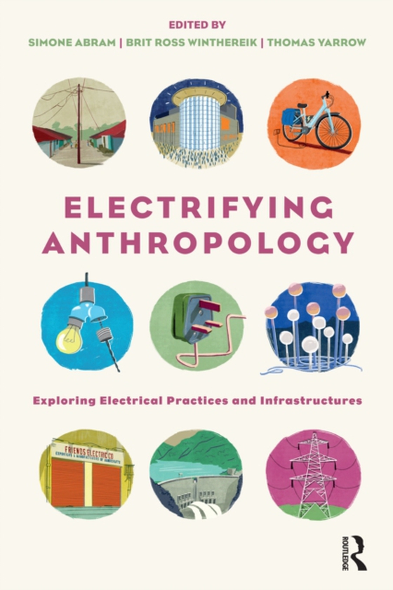 Electrifying Anthropology (e-bog) af -