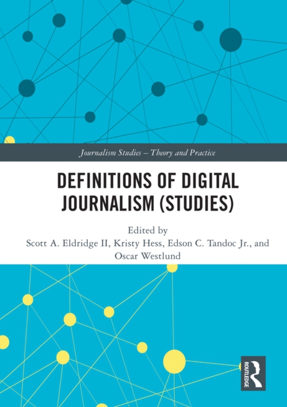 Definitions of Digital Journalism (Studies) (e-bog) af -