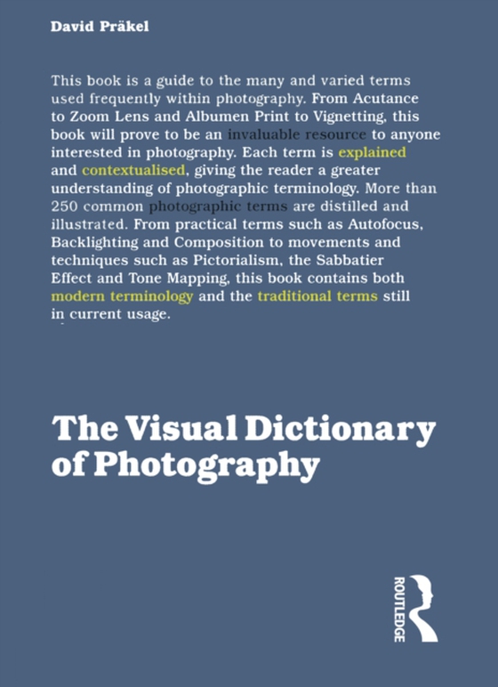 Visual Dictionary of Photography (e-bog) af Prakel, David