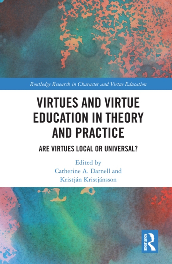 Virtues and Virtue Education in Theory and Practice (e-bog) af -