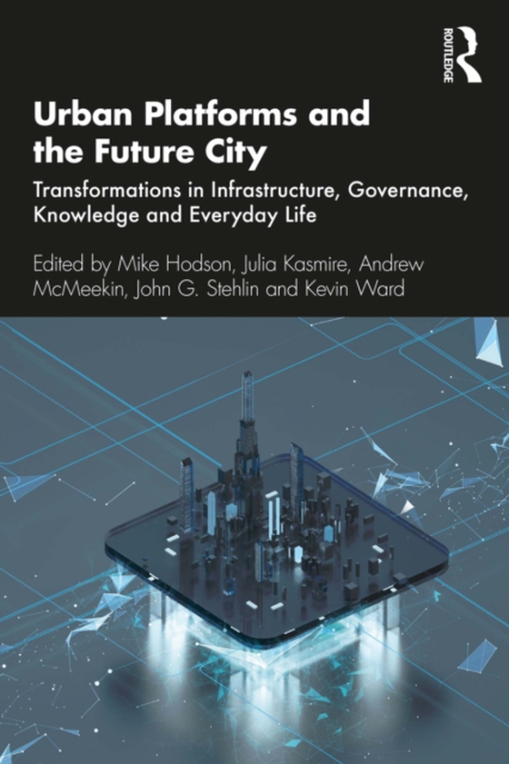 Urban Platforms and the Future City (e-bog) af -