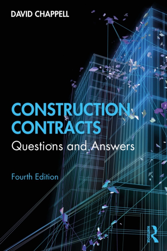 Construction Contracts (e-bog) af Chappell, David