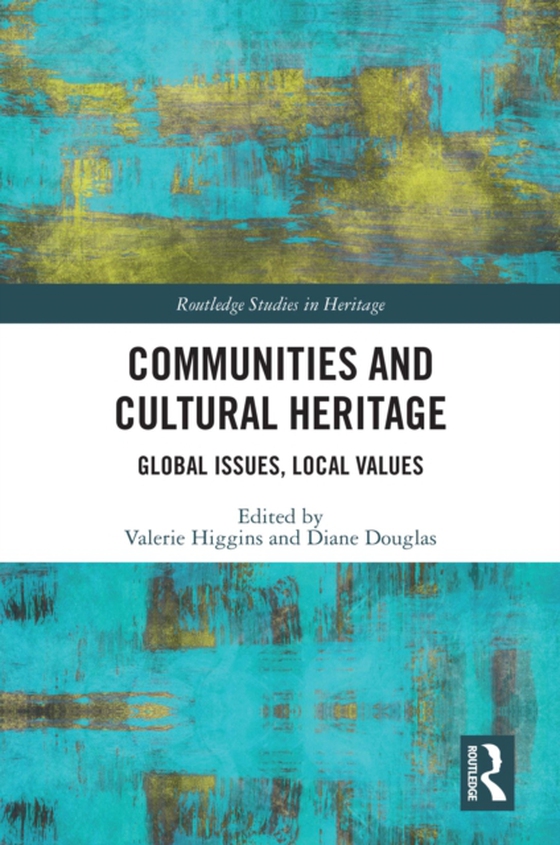 Communities and Cultural Heritage (e-bog) af -