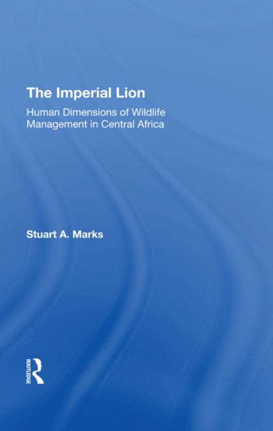 Imperial Lion (e-bog) af Marks, Stuart A