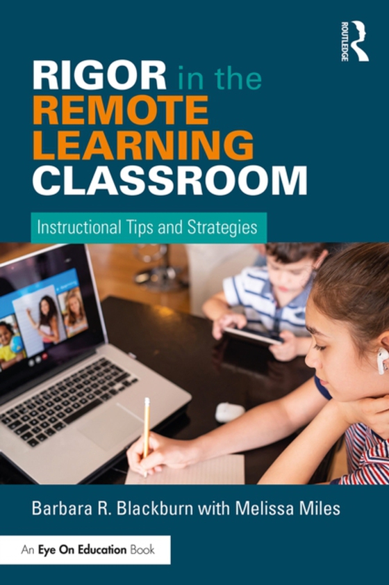 Rigor in the Remote Learning Classroom (e-bog) af Blackburn, Barbara R.