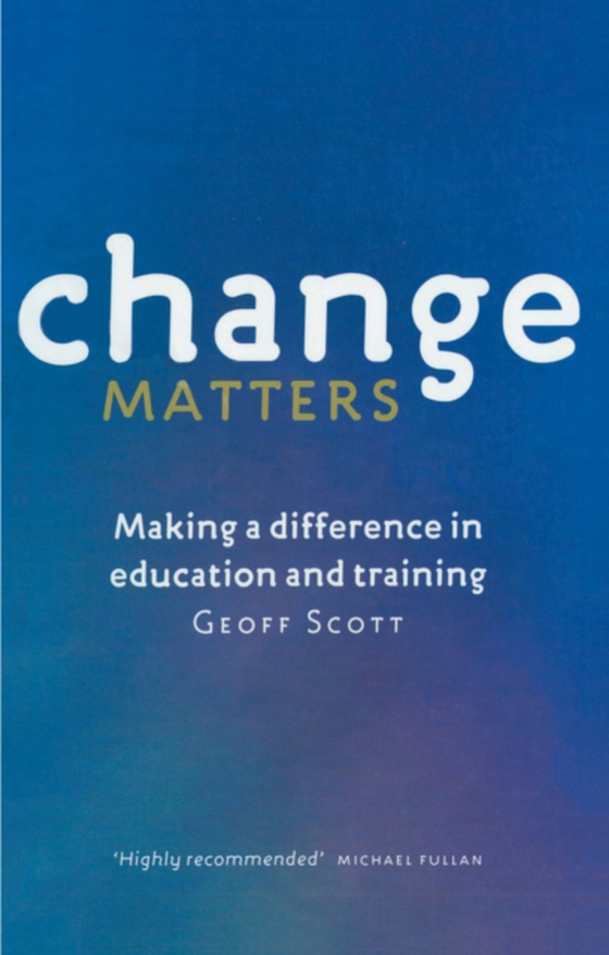 Change Matters (e-bog) af Scott, Geoff