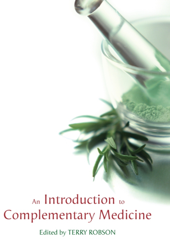 Introduction to Complementary Medicine (e-bog) af Robson, Terry