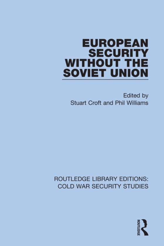 European Security without the Soviet Union (e-bog) af -