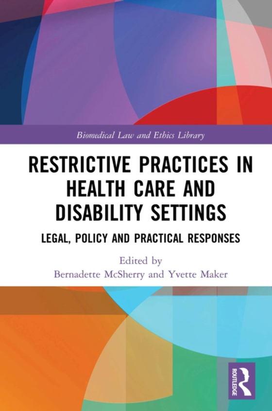 Restrictive Practices in Health Care and Disability Settings (e-bog) af -