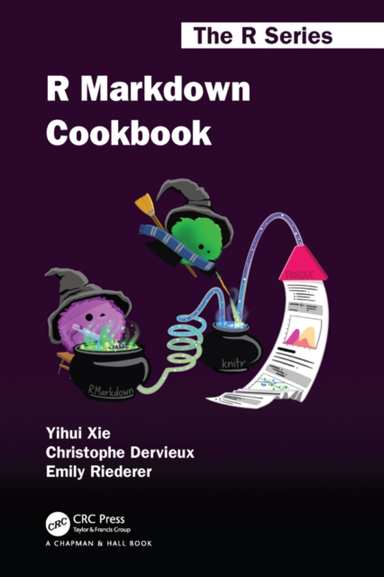 R Markdown Cookbook (e-bog) af Riederer, Emily