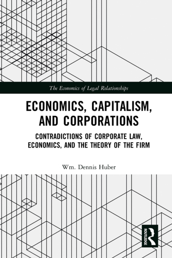 Economics, Capitalism, and Corporations (e-bog) af Huber, Wm. Dennis