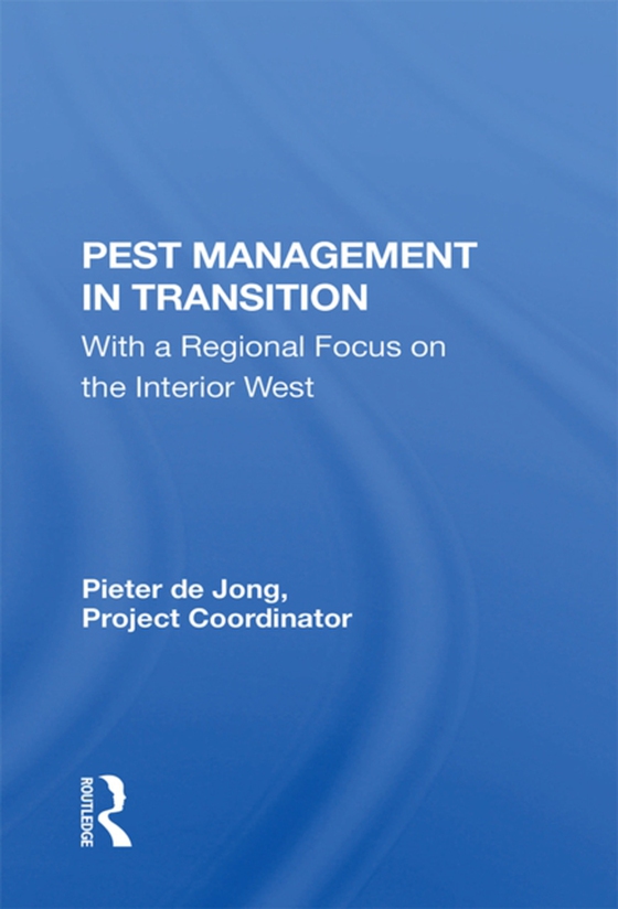 Pest Management In Transition (e-bog) af Jong, Pieter De