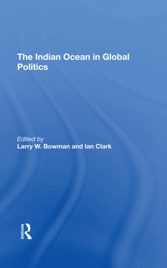 Indian Ocean In Global Politics (e-bog) af Clark, Ian