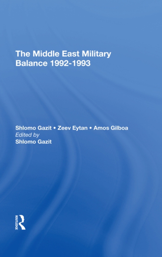 Middle East Military Balance 1992-1993 (e-bog) af Gazit, Shlomo