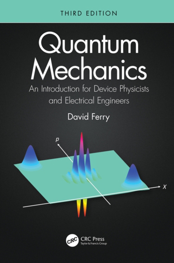 Quantum Mechanics (e-bog) af Ferry, David