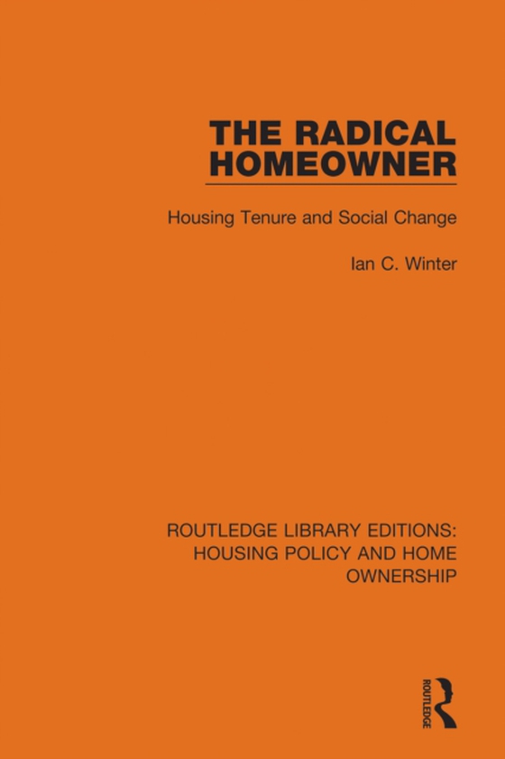 Radical Homeowner (e-bog) af Winter, Ian C.