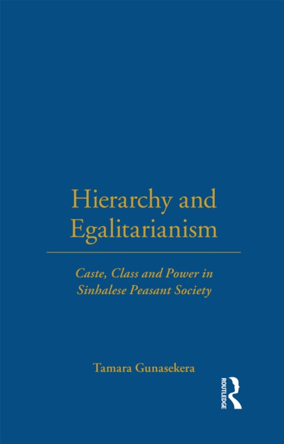 Hierarchy and Egalitarianism (e-bog) af Gunasekera, Tamara