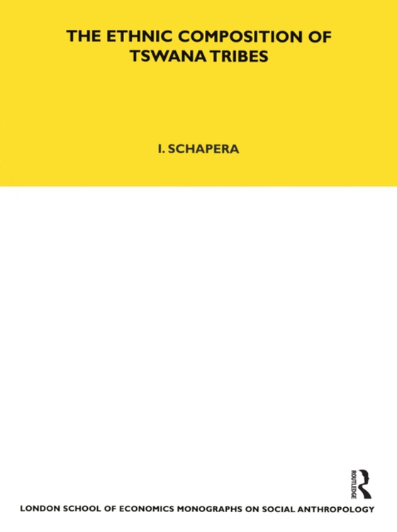 Ethnic Composition of Tswana Tribes (e-bog) af Schapera, Isaac