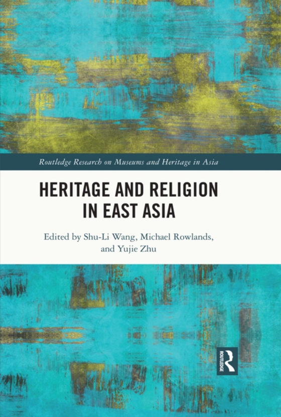 Heritage and Religion in East Asia (e-bog) af -