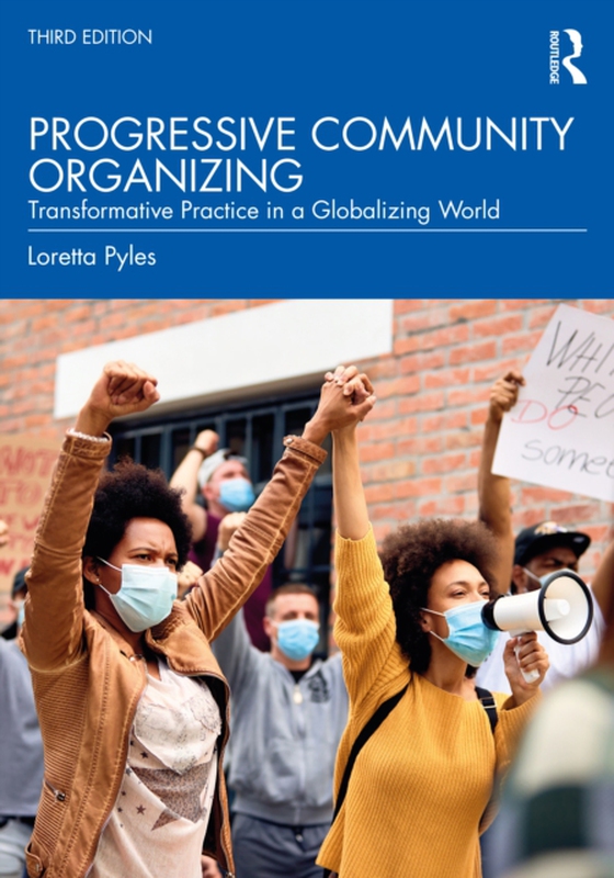 Progressive Community Organizing (e-bog) af Pyles, Loretta