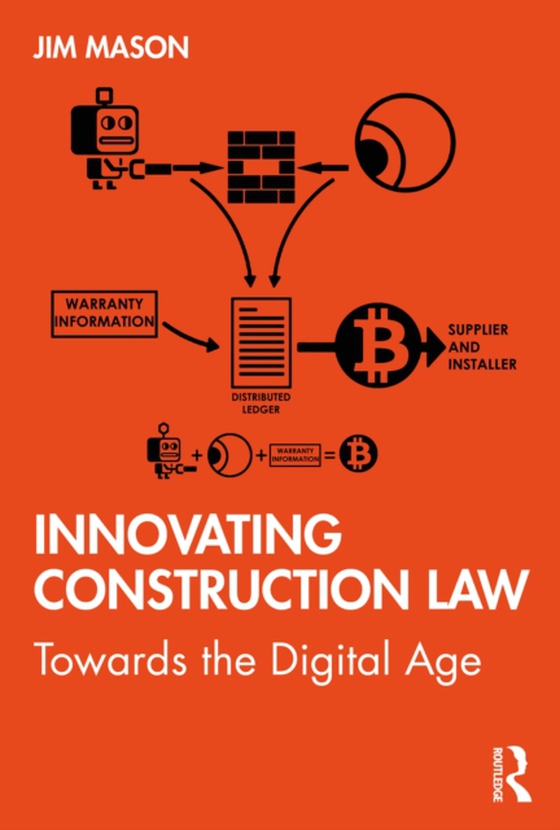Innovating Construction Law (e-bog) af Mason, Jim