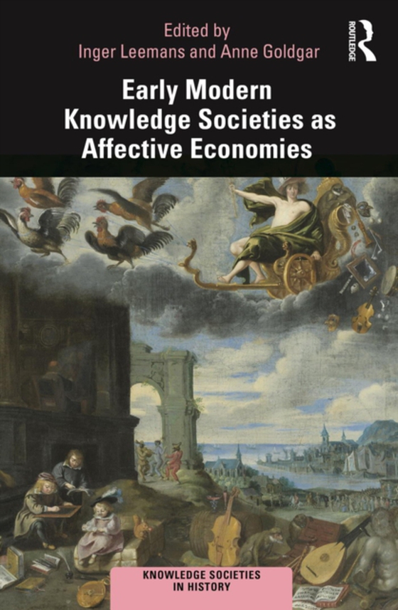 Early Modern Knowledge Societies as Affective Economies (e-bog) af -