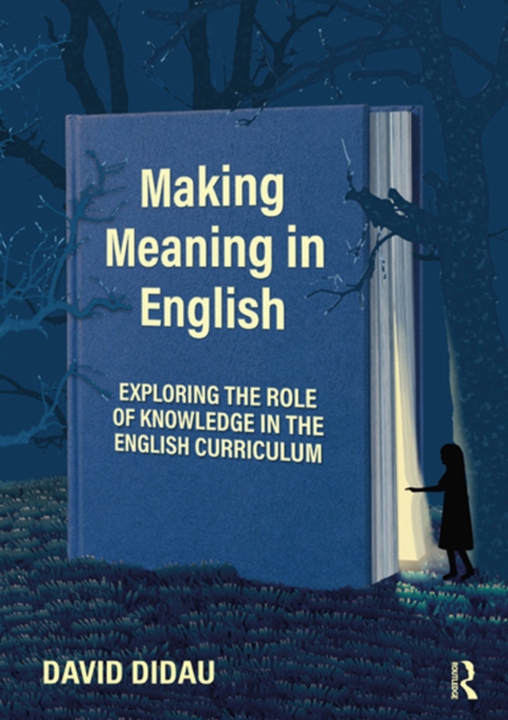 Making Meaning in English (e-bog) af Didau, David