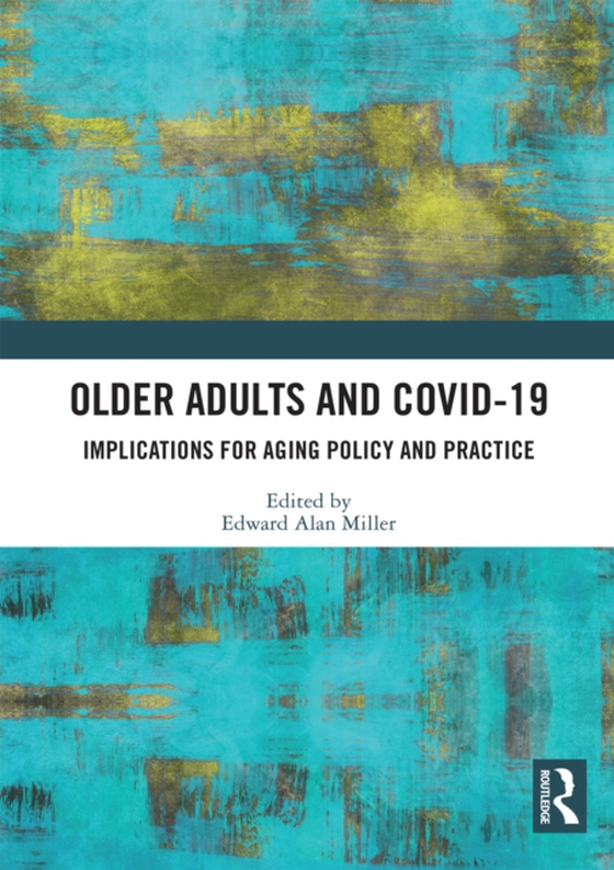 Older Adults and COVID-19 (e-bog) af -