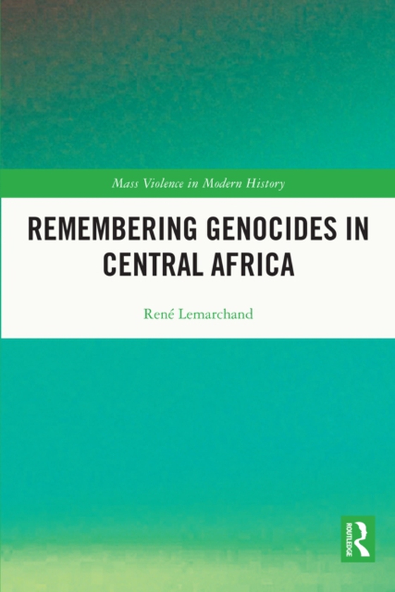 Remembering Genocides in Central Africa (e-bog) af Lemarchand, Rene
